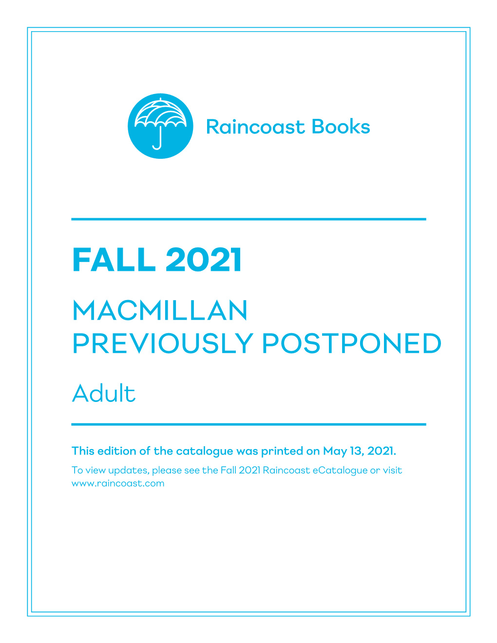 Fall 2021 Previously Postponed