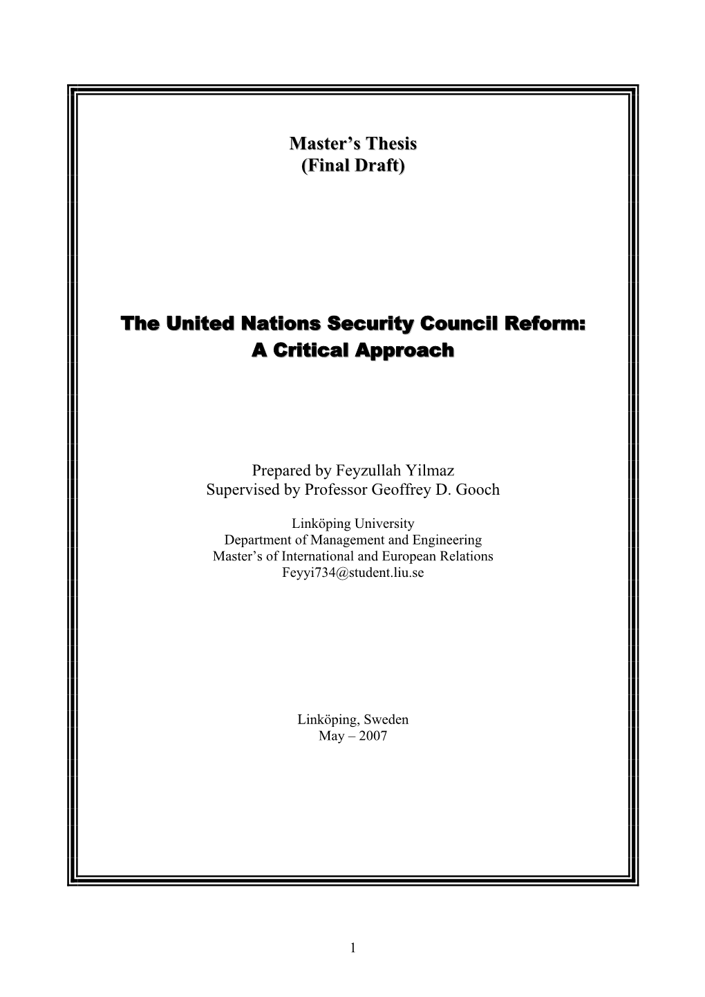 (Final Draft) the United Nations Security Council Reform: a Critical Approach