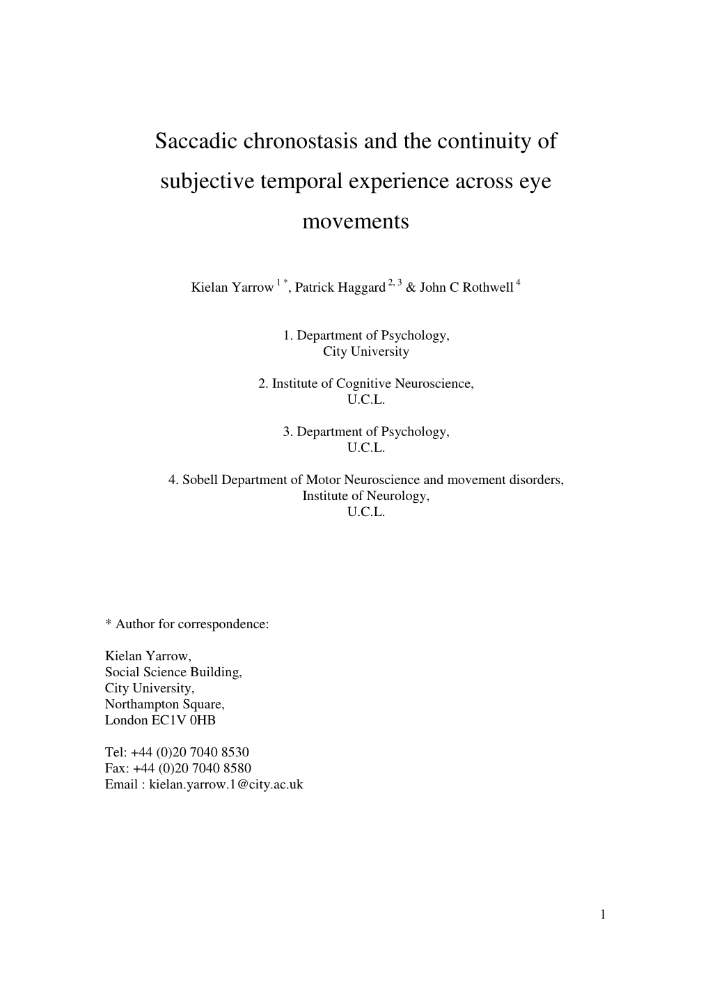 Saccadic Chronostasis and the Continuity of Subjective Temporal Experience Across Eye Movements