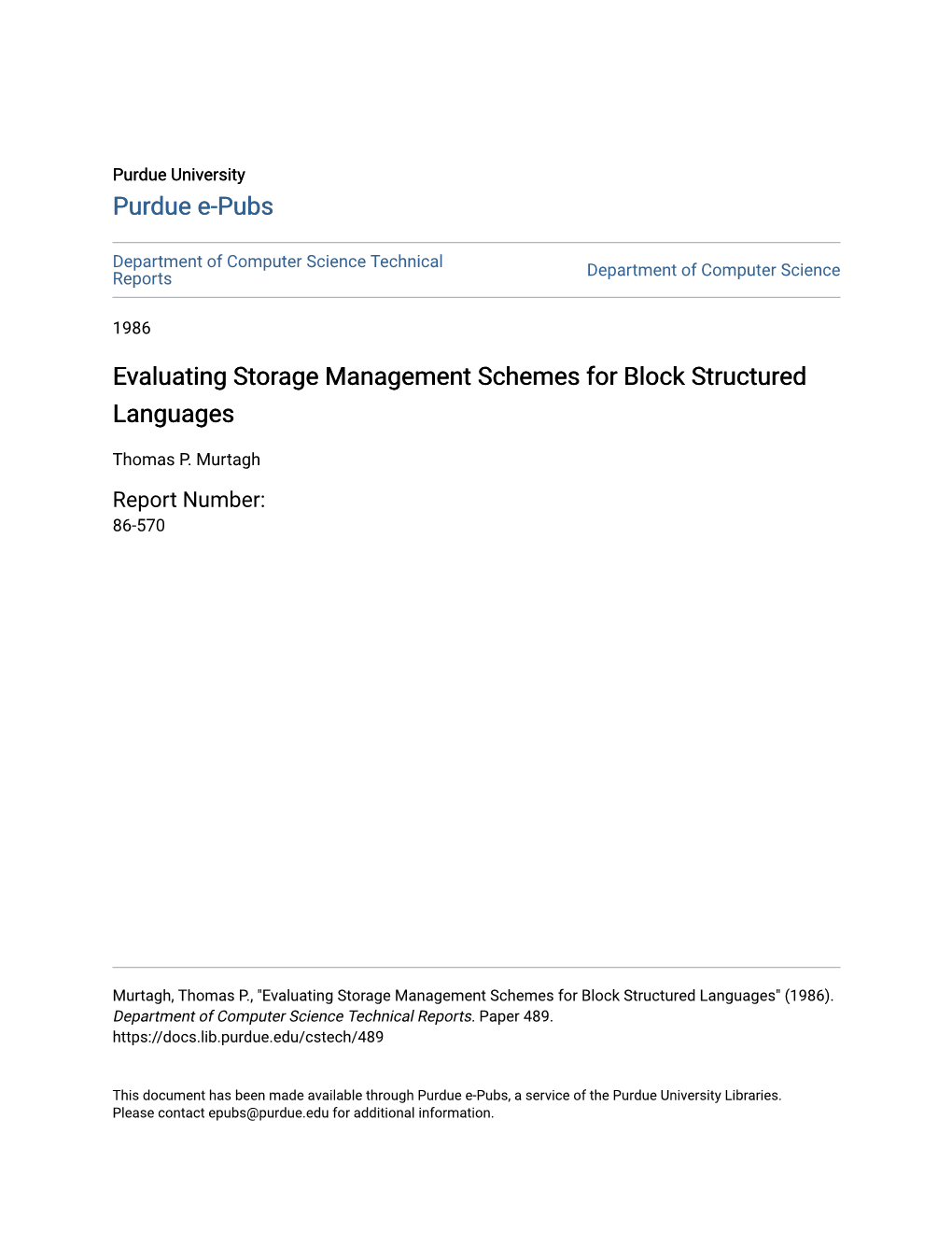 Evaluating Storage Management Schemes for Block Structured Languages