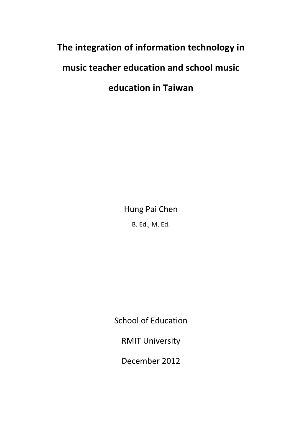 The Integration of Information Technology in Music Teacher Education and School Music Education in Taiwan: a Conceptual Framework