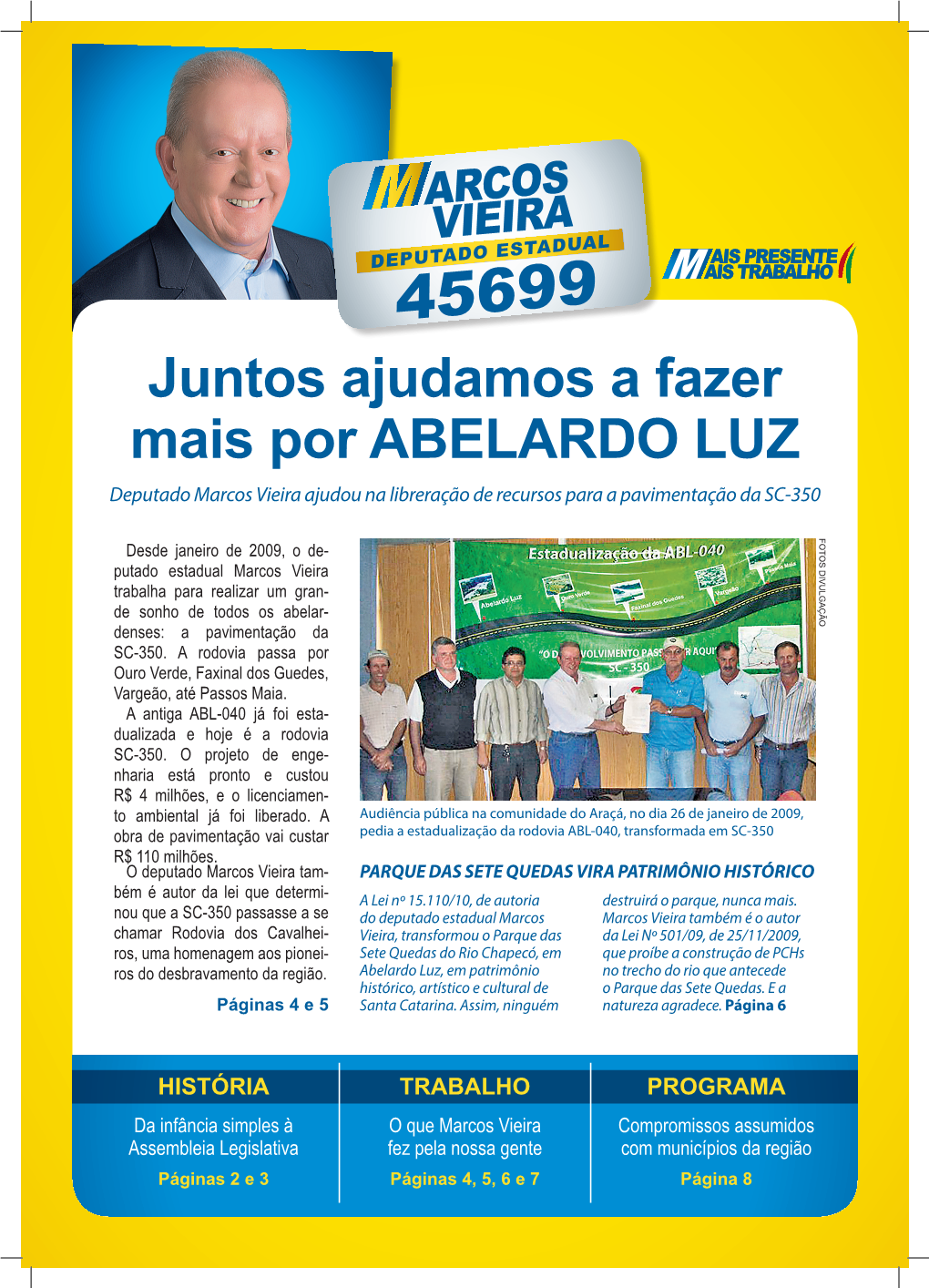 Juntos Ajudamos a Fazer Mais Por ABELARDO