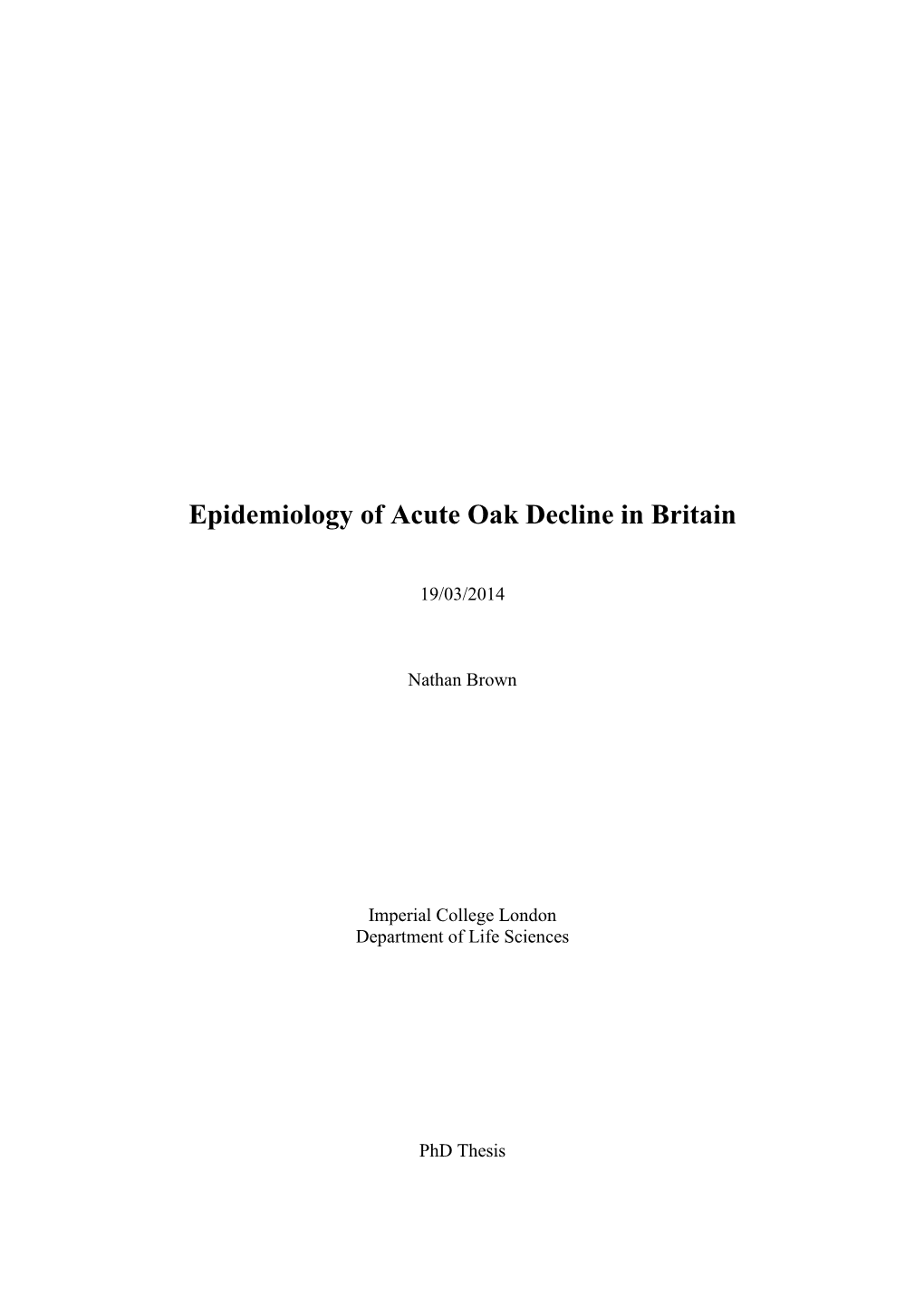 Epidemiology of Acute Oak Decline in Britain