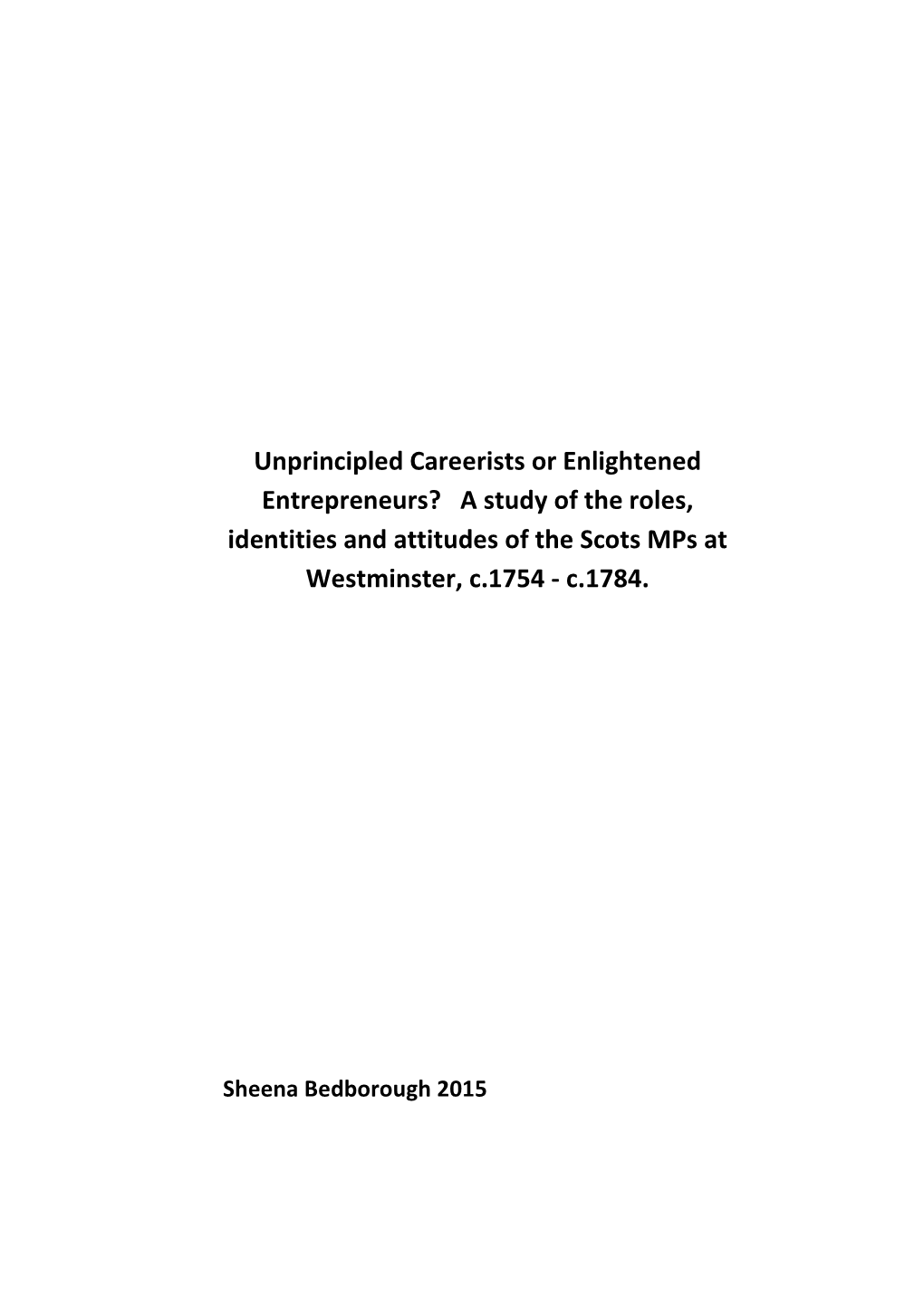 A Study of the Roles, Identities and Attitudes of the Scots Mps at Westminster, C.1754 - C.1784