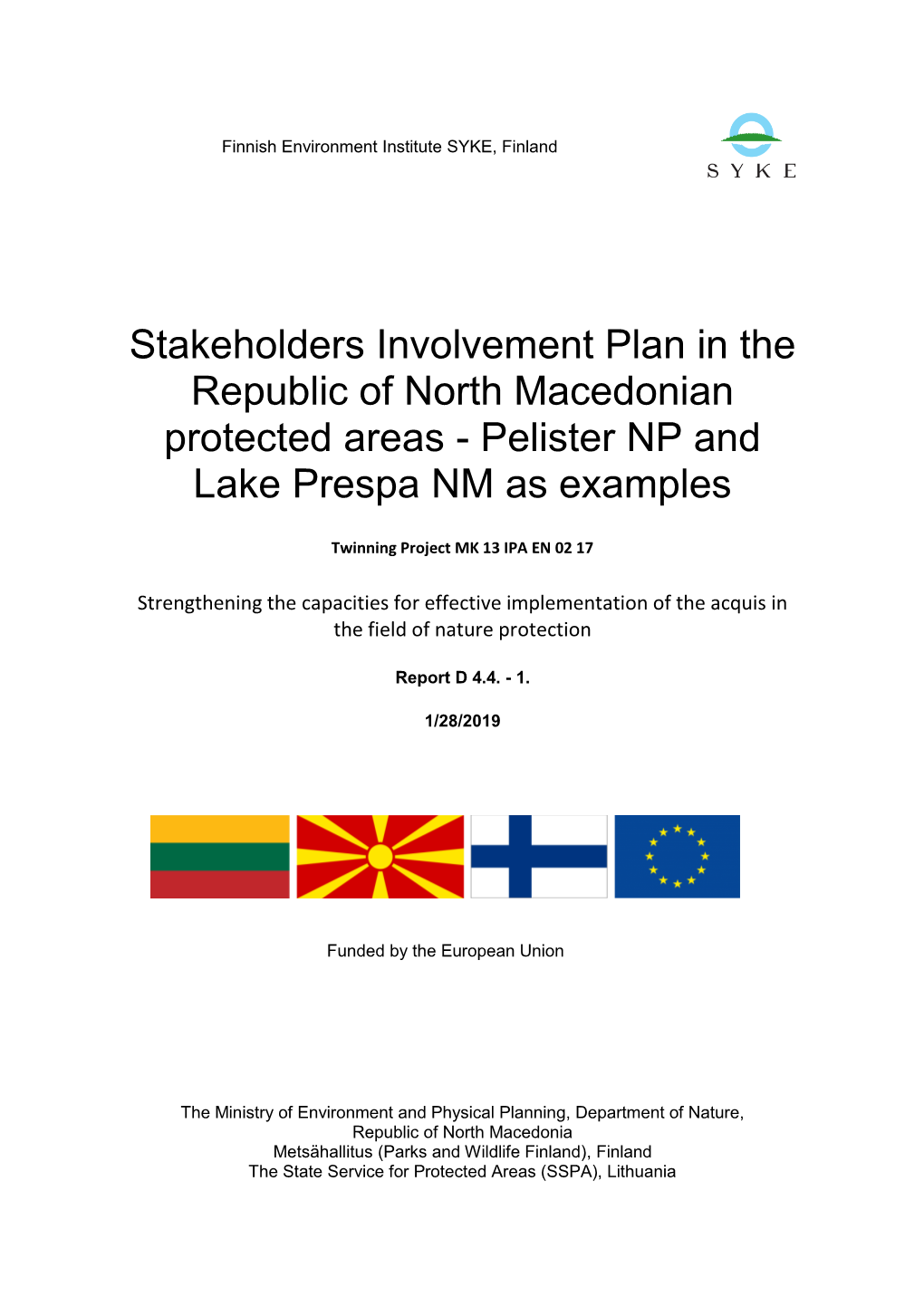 Stakeholders Involvement Plan in the Republic of North Macedonian Protected Areas - Pelister NP and Lake Prespa NM As Examples