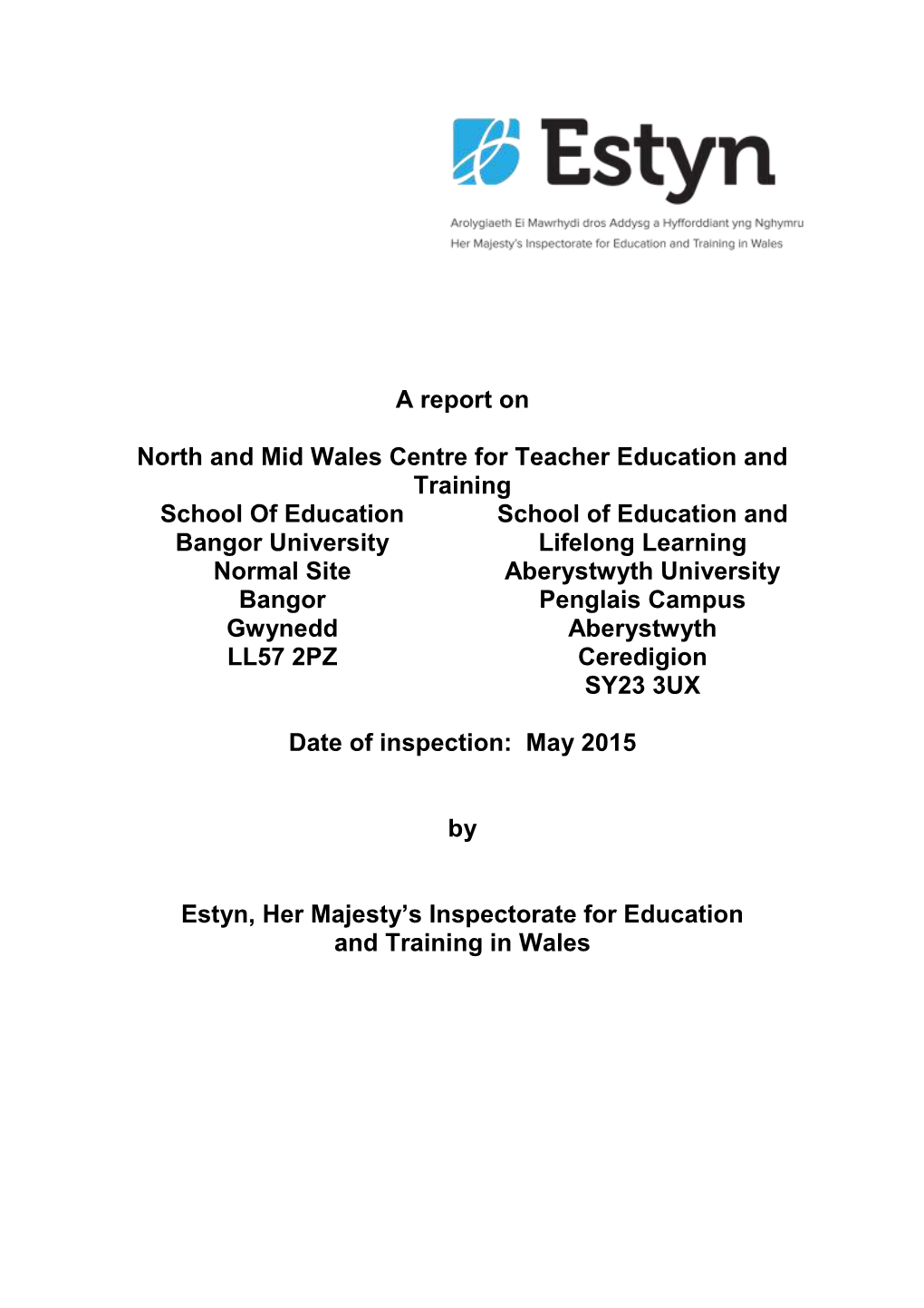 Inspection Report North and Mid Wales