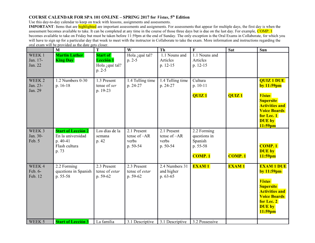 COURSE CALENDAR for SPA 101 ONLINE SPRING 2017 for Vistas, 5Th Edition