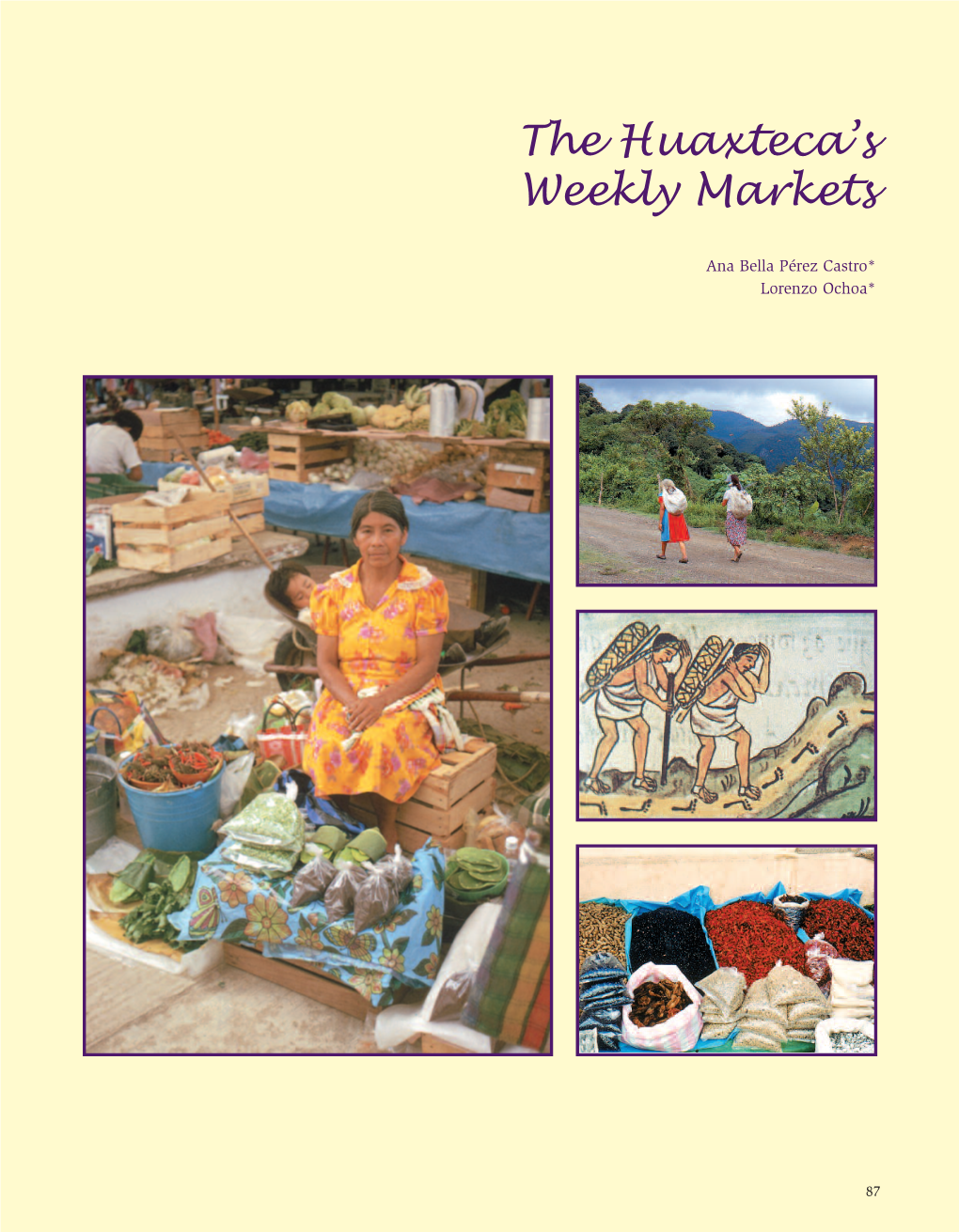 The Huaxteca's Weekly Markets