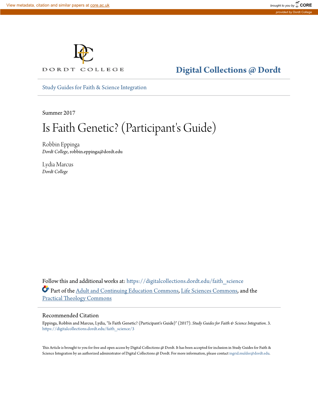Is Faith Genetic? (Participant's Guide) Robbin Eppinga Dordt College, Robbin.Eppinga@Dordt.Edu