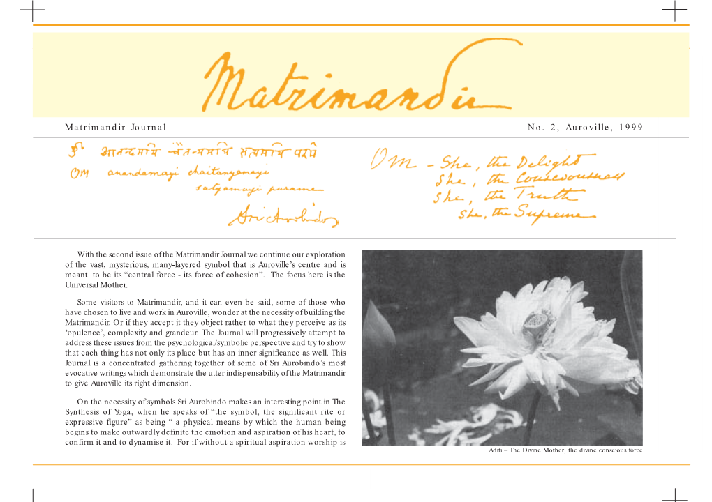 Matrimandir Journal No. 2, Auroville, 1999