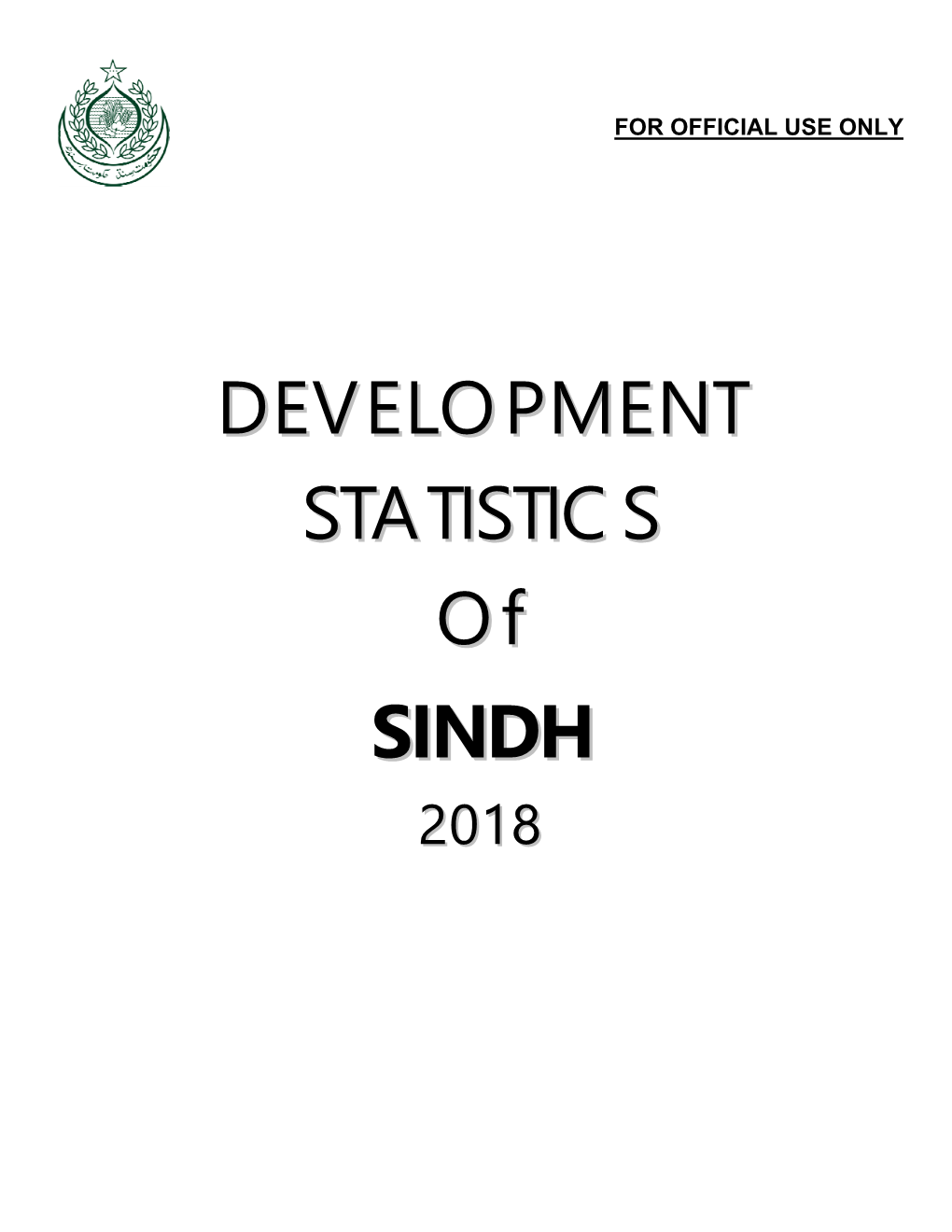 Development Statistics of Sindh” on Vast Majority of Socio-Economic Sectors