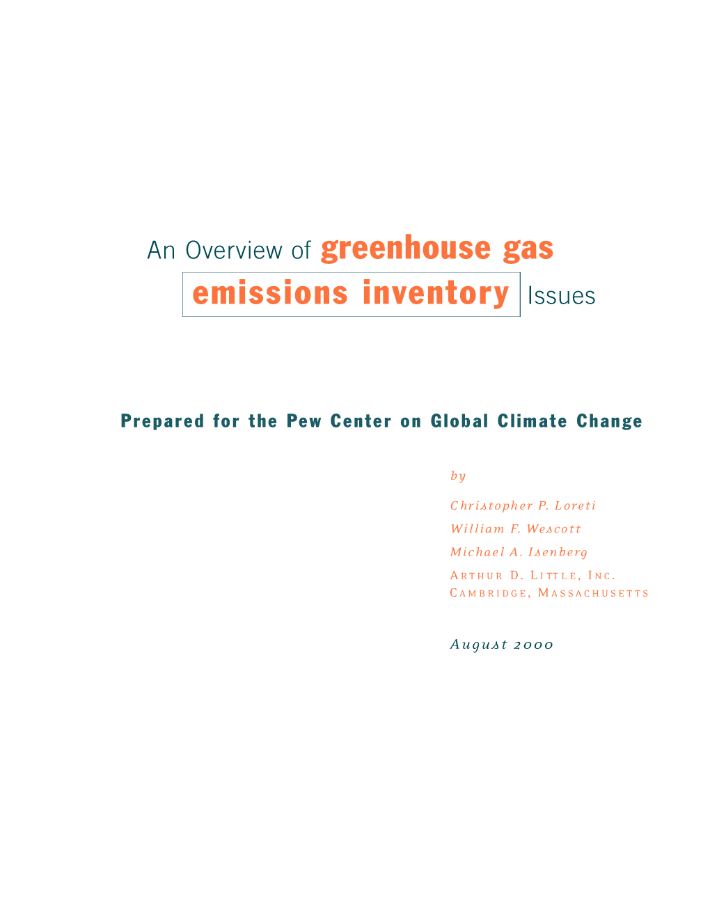 An Overview of Greenhouse Gas Emissions Inventory I S S U E S