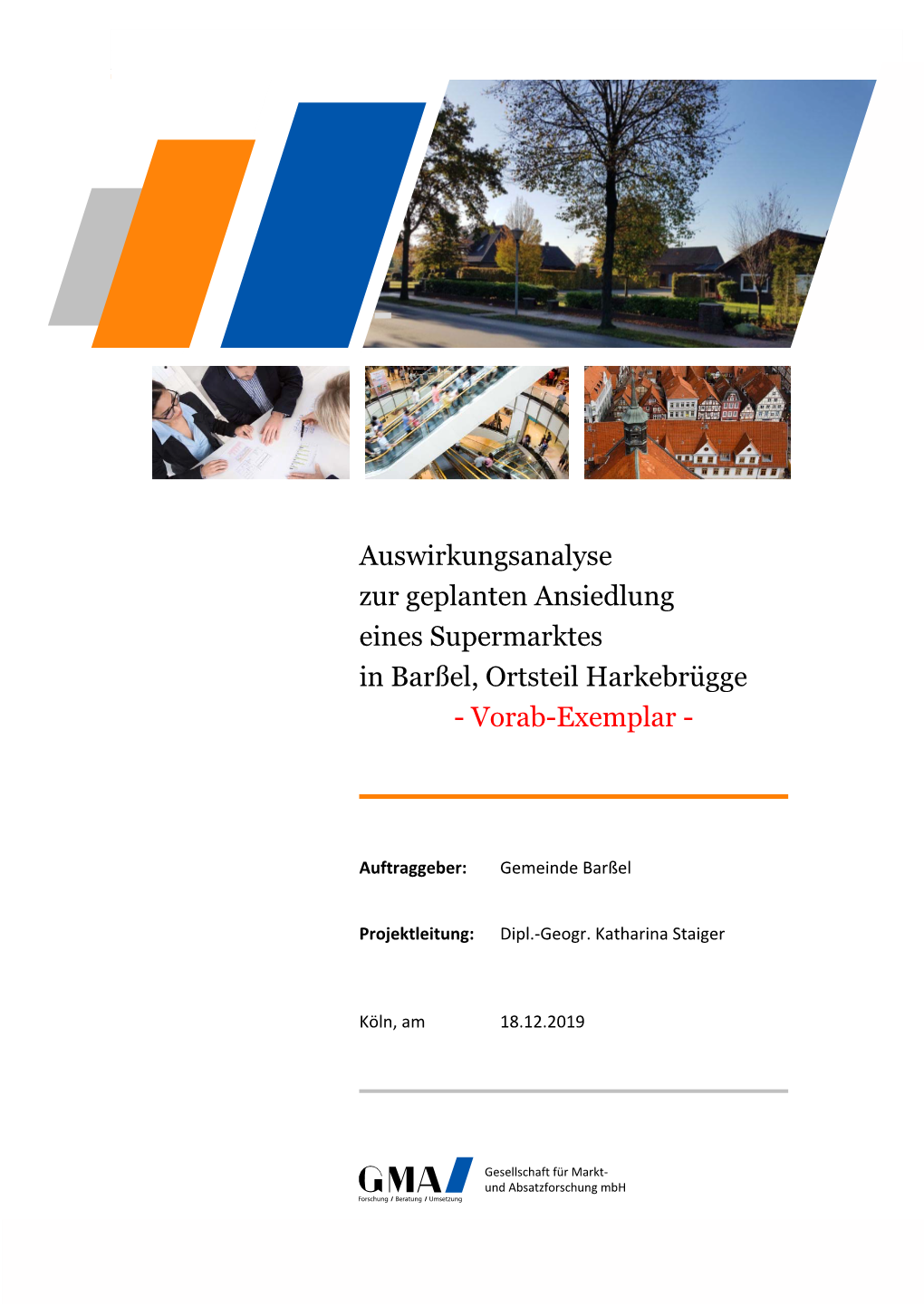 Auswirkungsanalyse Zur Geplanten Ansiedlung Eines Supermarktes in Barßel, Ortsteil Harkebrügge - Vorab-Exemplar