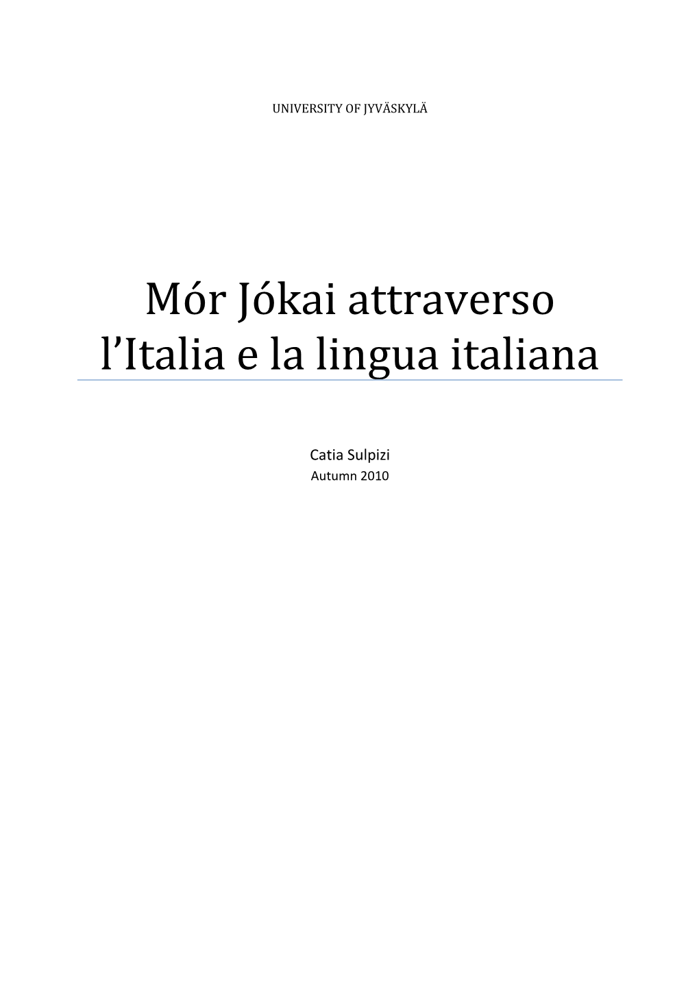 Mór Jókai Attraverso L'italia E La Lingua Italiana