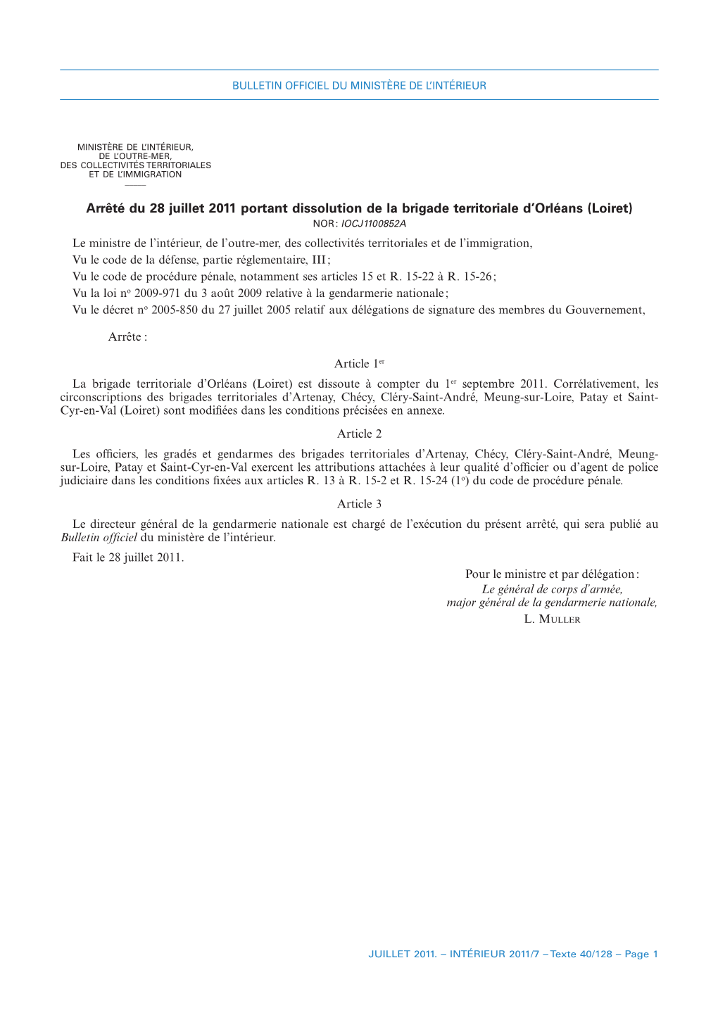 Arrêté Du 28 Juillet 2011 Portant Dissolution De La Brigade Territoriale D'orléans (Loiret)