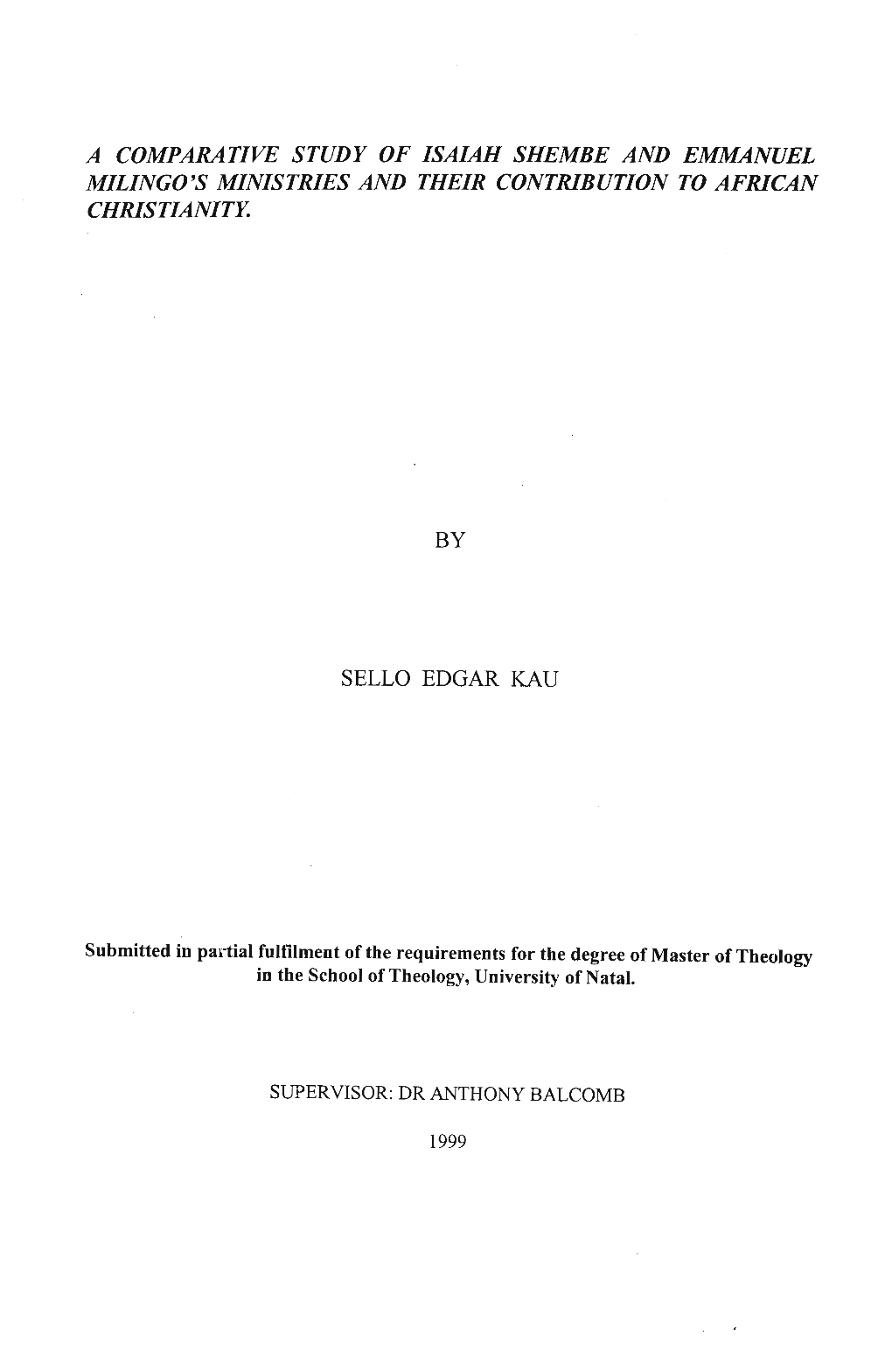 A Comparative Study of Isaiah Shembe and Emmanuel Milingo's Ministries and Their Contribution to African Christianity