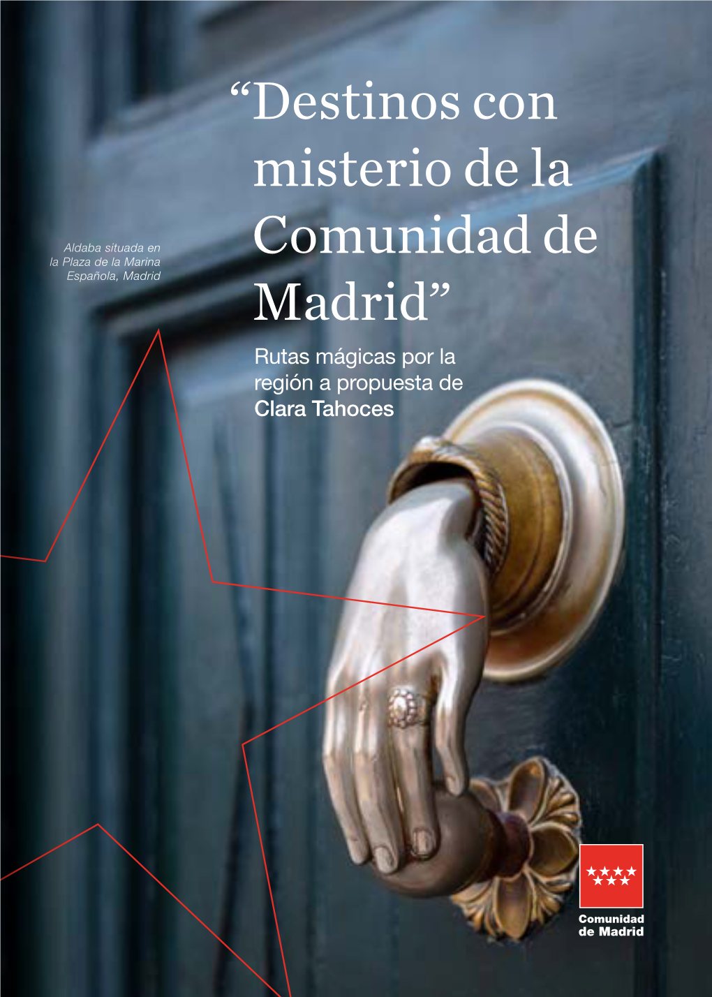 BVCM050299 Destinos Con Misterio De La Comunidad De Madrid. Rutas Mágicas