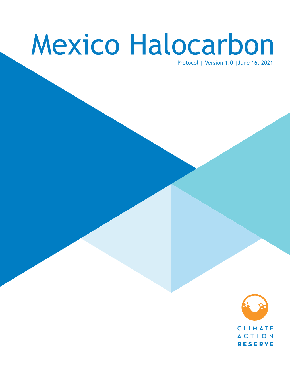 Mexico Halocarbon Protocol Version 1.0, June 2021