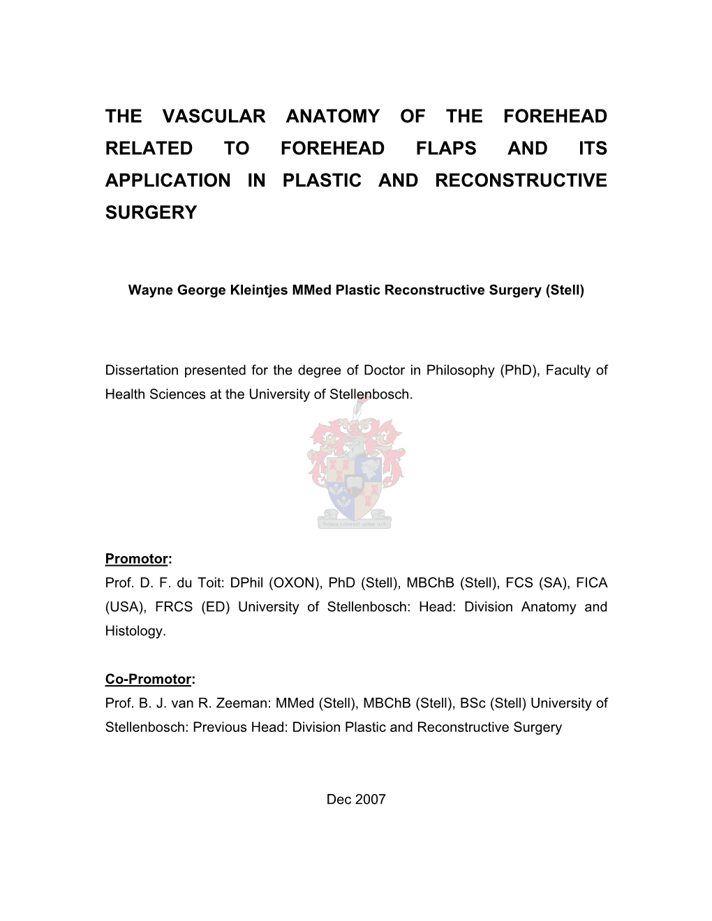 The Vascular Anatomy of the Forehead Related to Forehead Flaps and Its Application in Plastic and Reconstructive Surgery