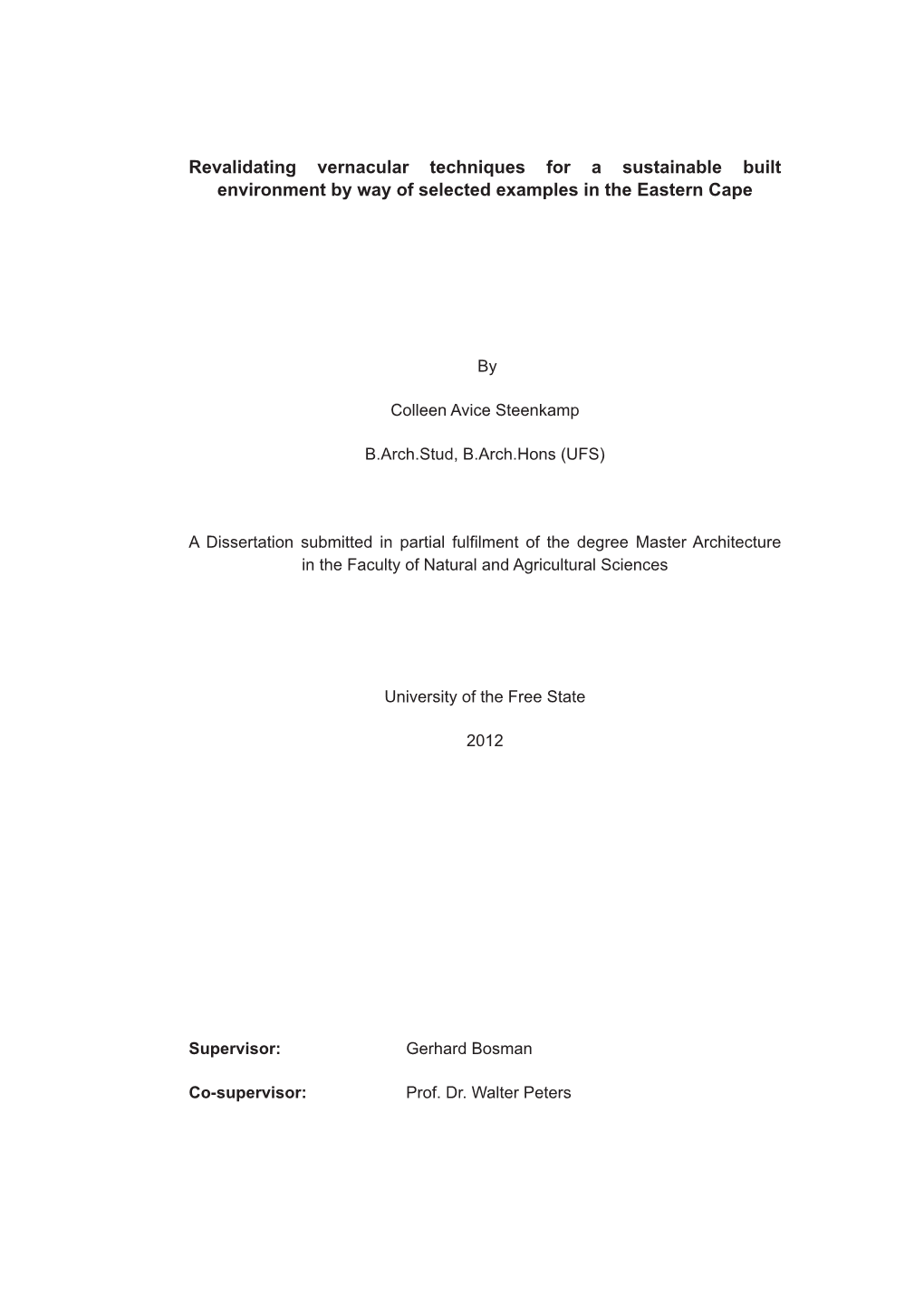 Revalidating Vernacular Techniques for a Sustainable Built Environment by Way of Selected Examples in the Eastern Cape