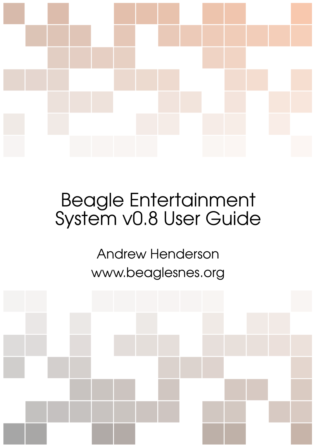 Beagle Entertainment System V0.8 User Guide