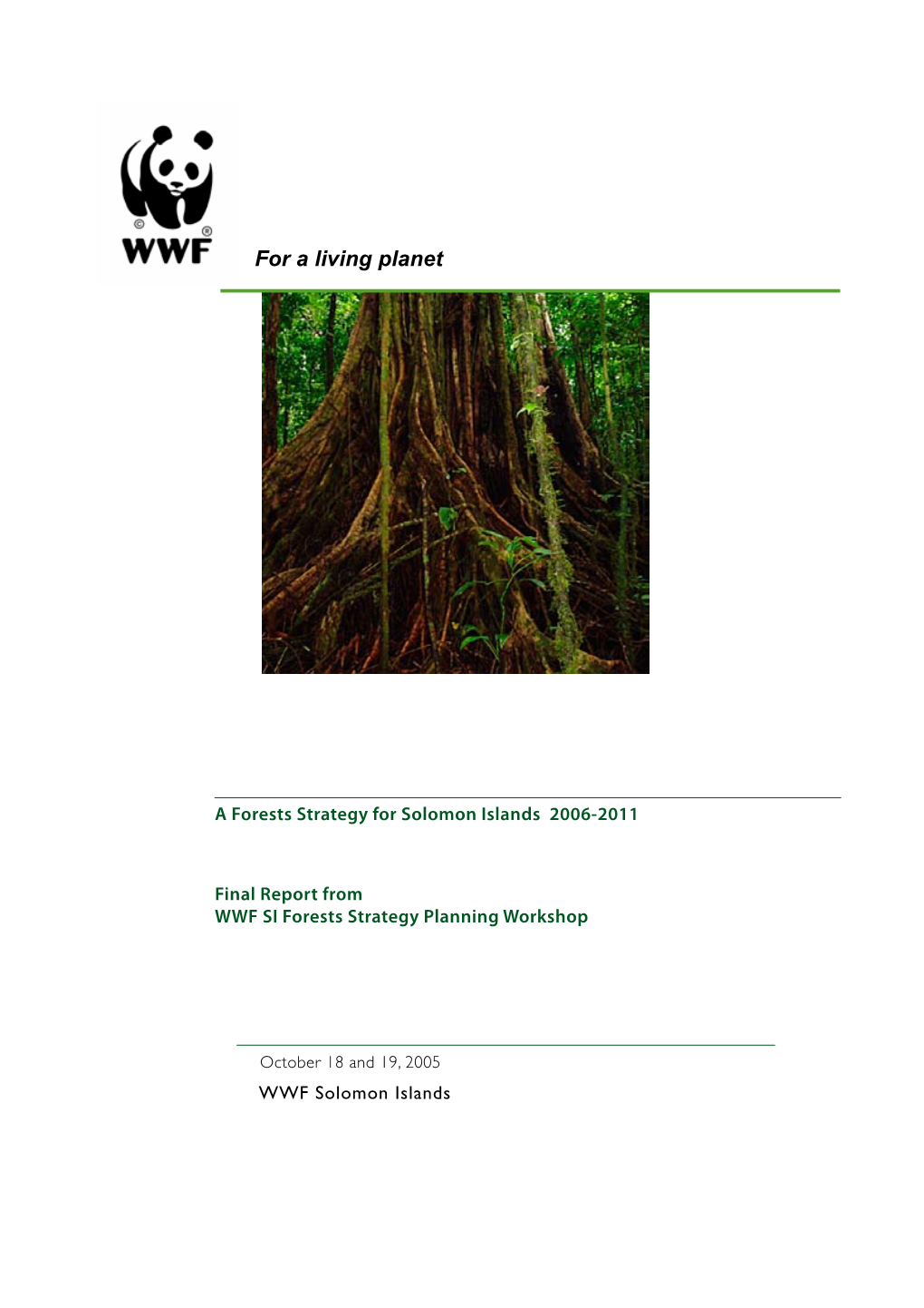 A Forests Strategy for Solomon Islands 2006-2011