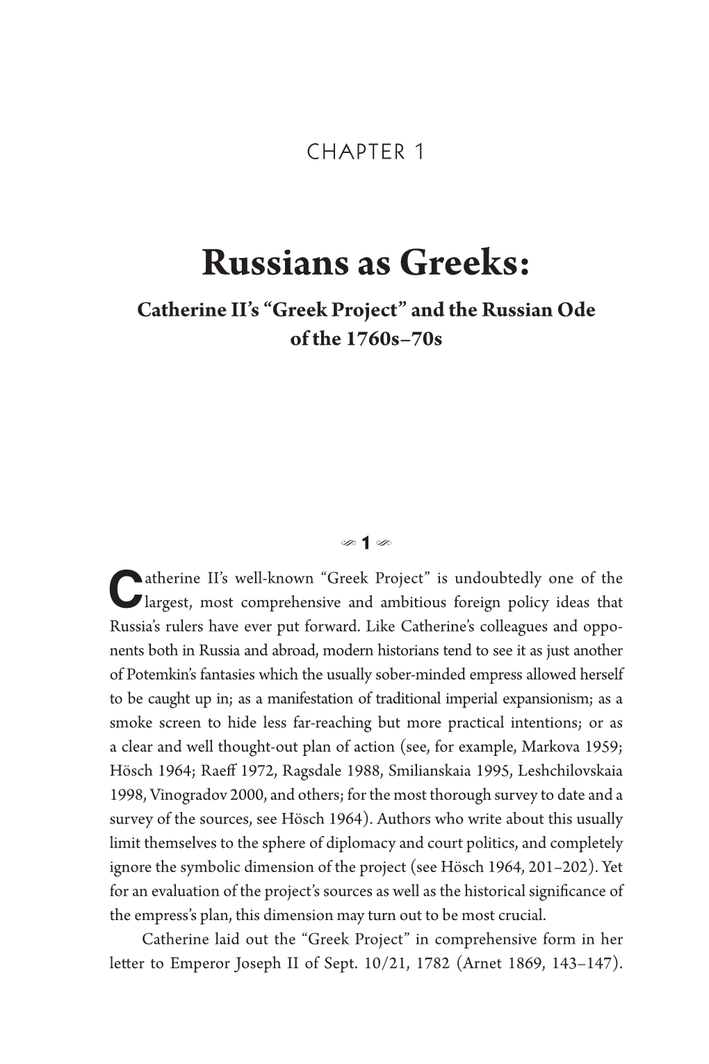 Russians As Greeks: Catherine II’S “Greek Project” and the Russian Ode of the 1760S–70S
