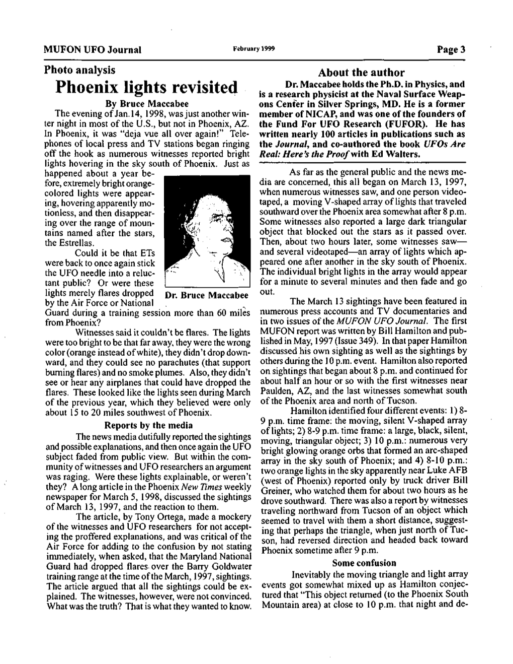 Phoenix Lights Revisited Is a Research Physicist at the Naval Surface Weap- by Bruce Maccabee Ons Center in Silver Springs, MD