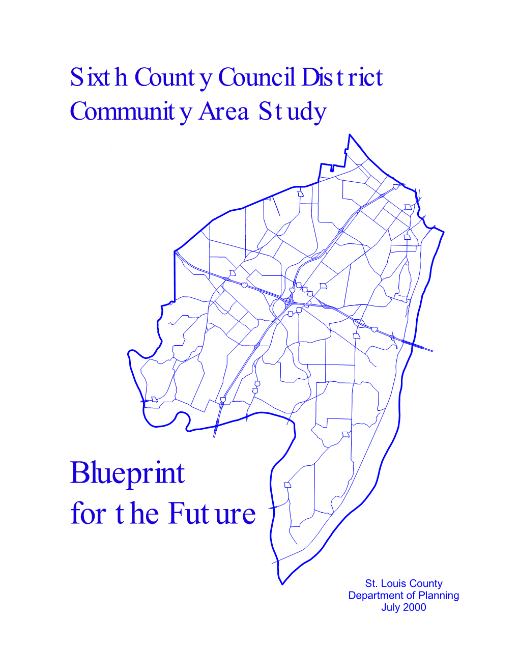 Sixth County Council District Community Area Study