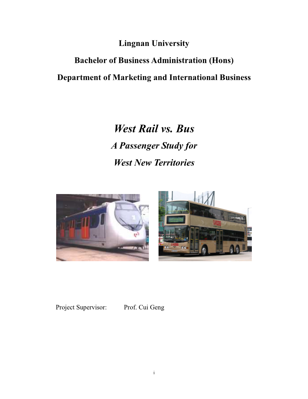 West Rail Vs. Bus a Passenger Study for West New Territories