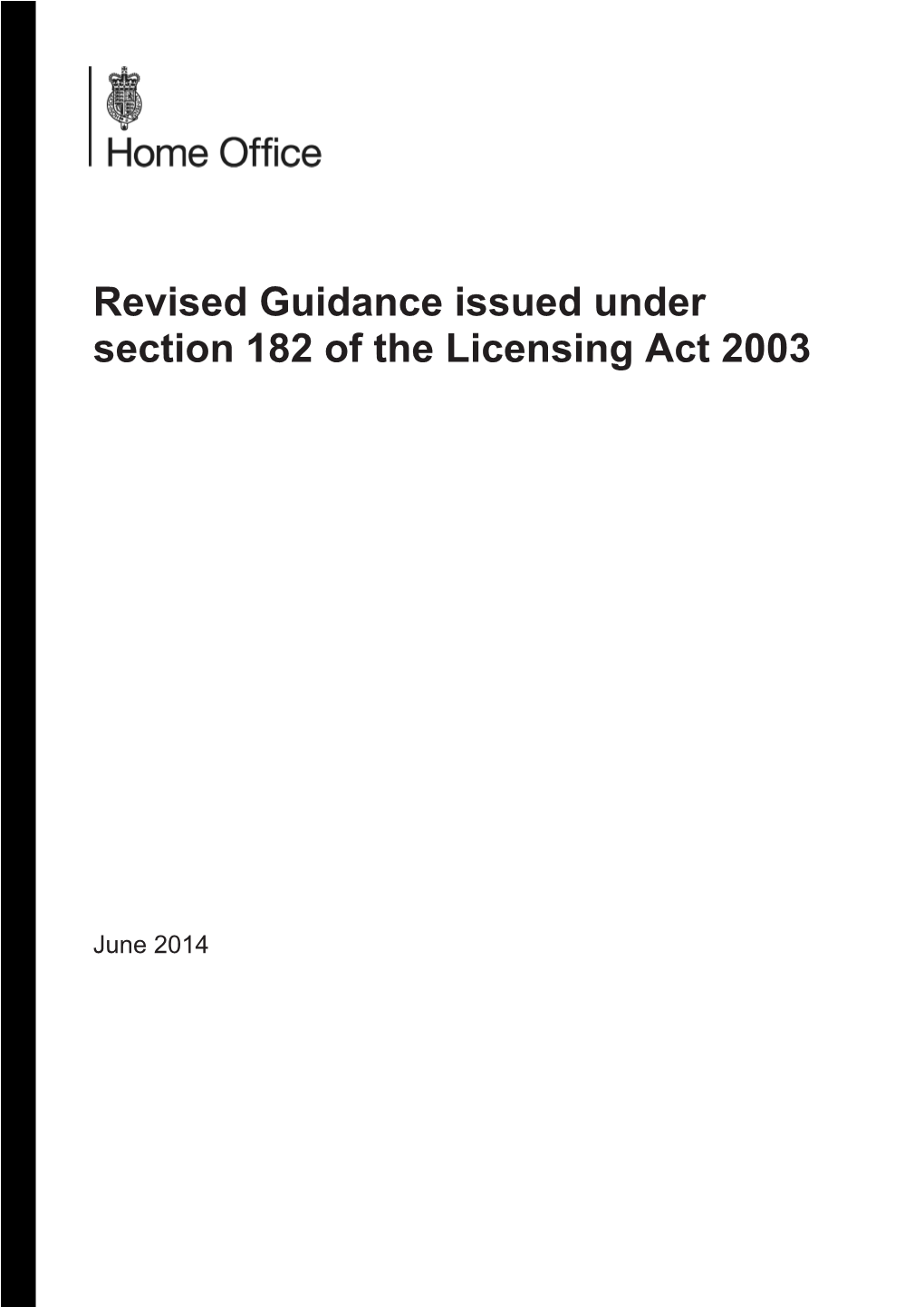 Revised Guidance Issued Under S182 of the Licensing Act 2003