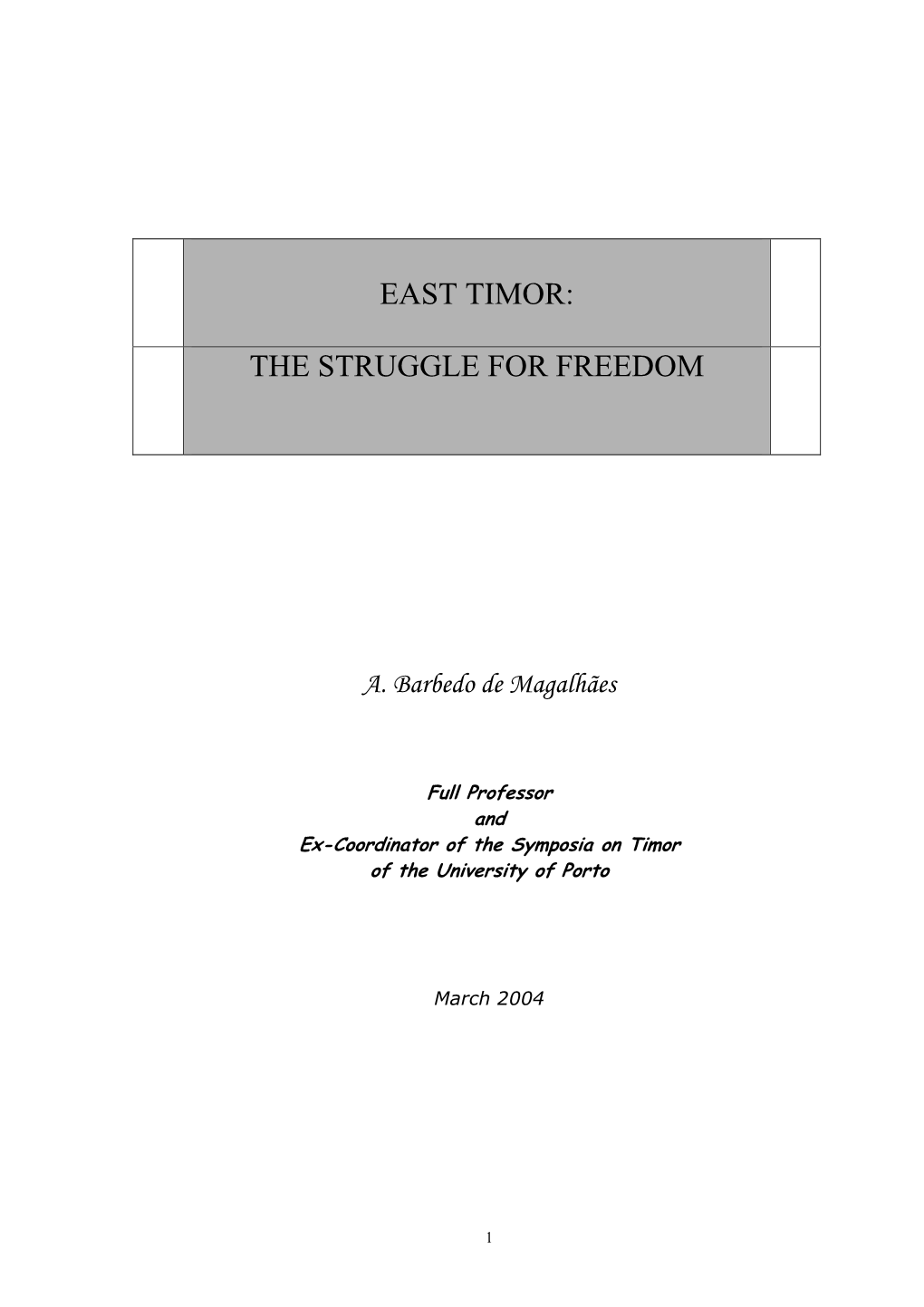 East Timor: the Struggle for Freedom