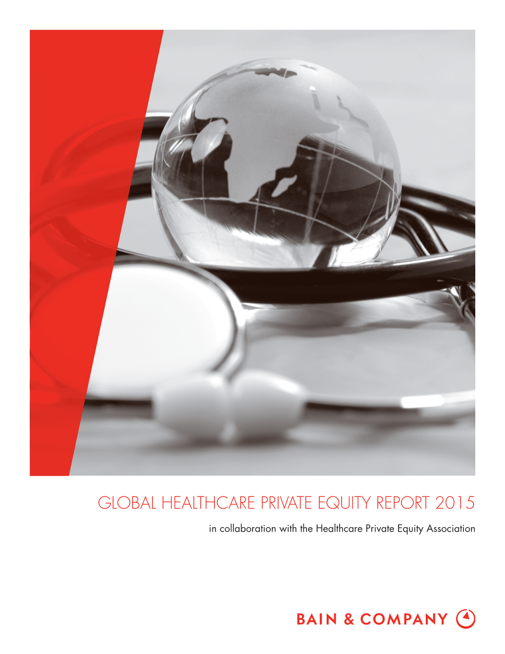 Global Healthcare Private Equity Report 2015