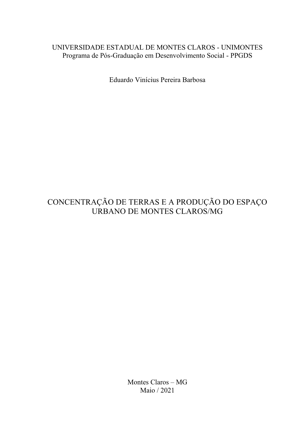 Concentração De Terras E a Produção Do Espaço Urbano De Montes Claros/Mg