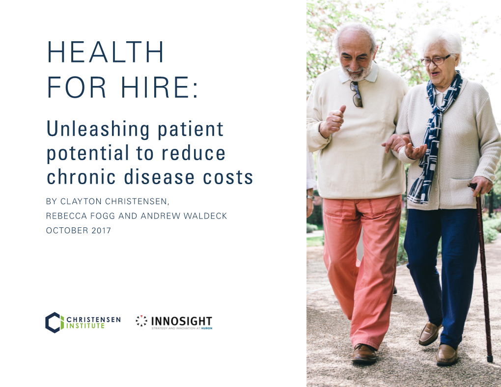 HEALTH for HIRE: Unleashing Patient Potential to Reduce Chronic Disease Costs
