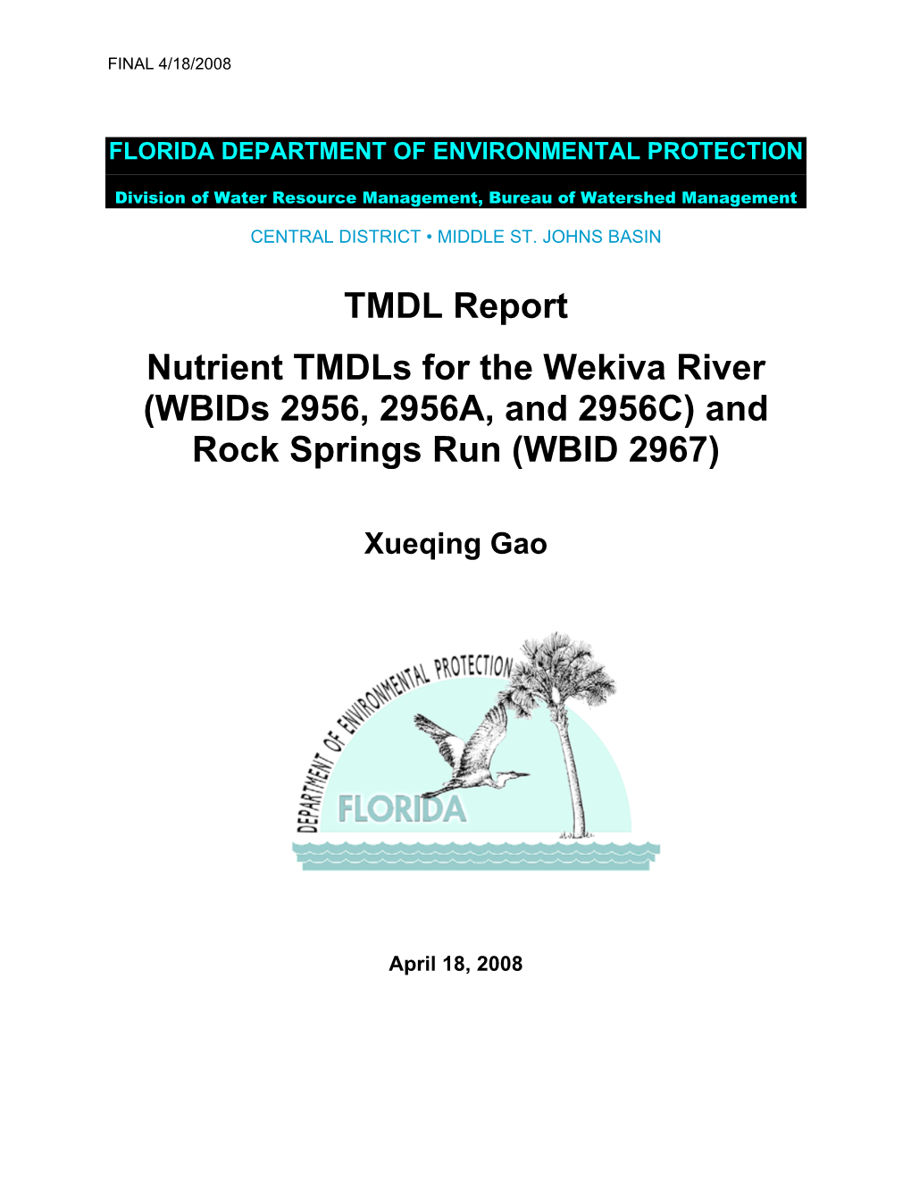 Nutrient Tmdls for Wekiva River & Rock Springs Run (Wbids 2956