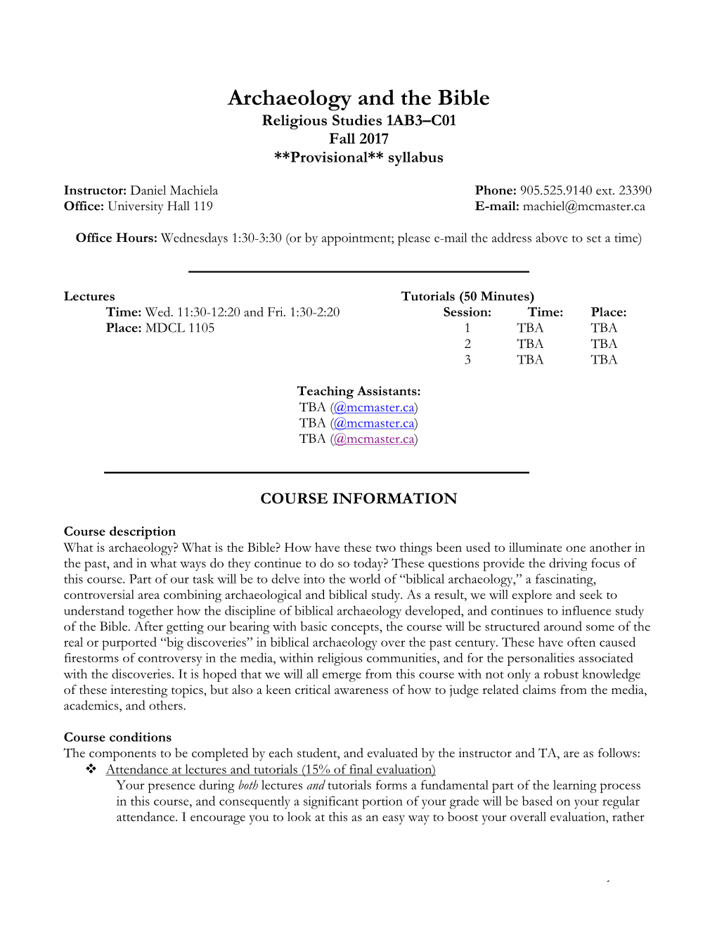 Archaeology and the Bible Religious Studies 1AB3–C01 Fall 2017 **Provisional** Syllabus