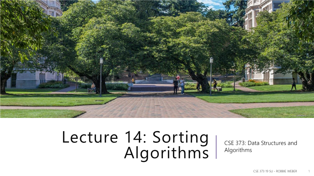 Lecture 14: Sorting Algorithms