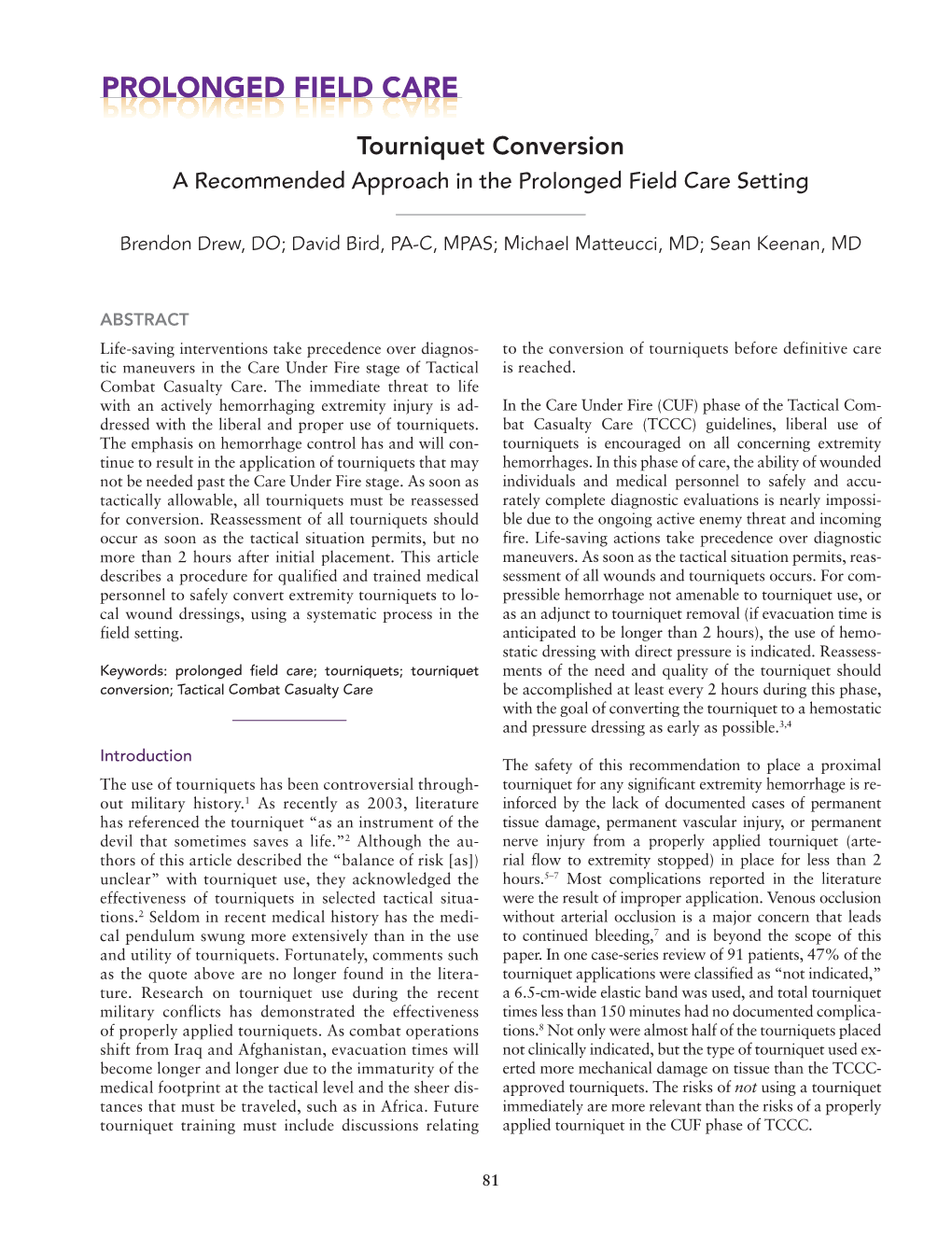 Tourniquet Conversion a Recommended Approach in the Prolonged Field Care Setting