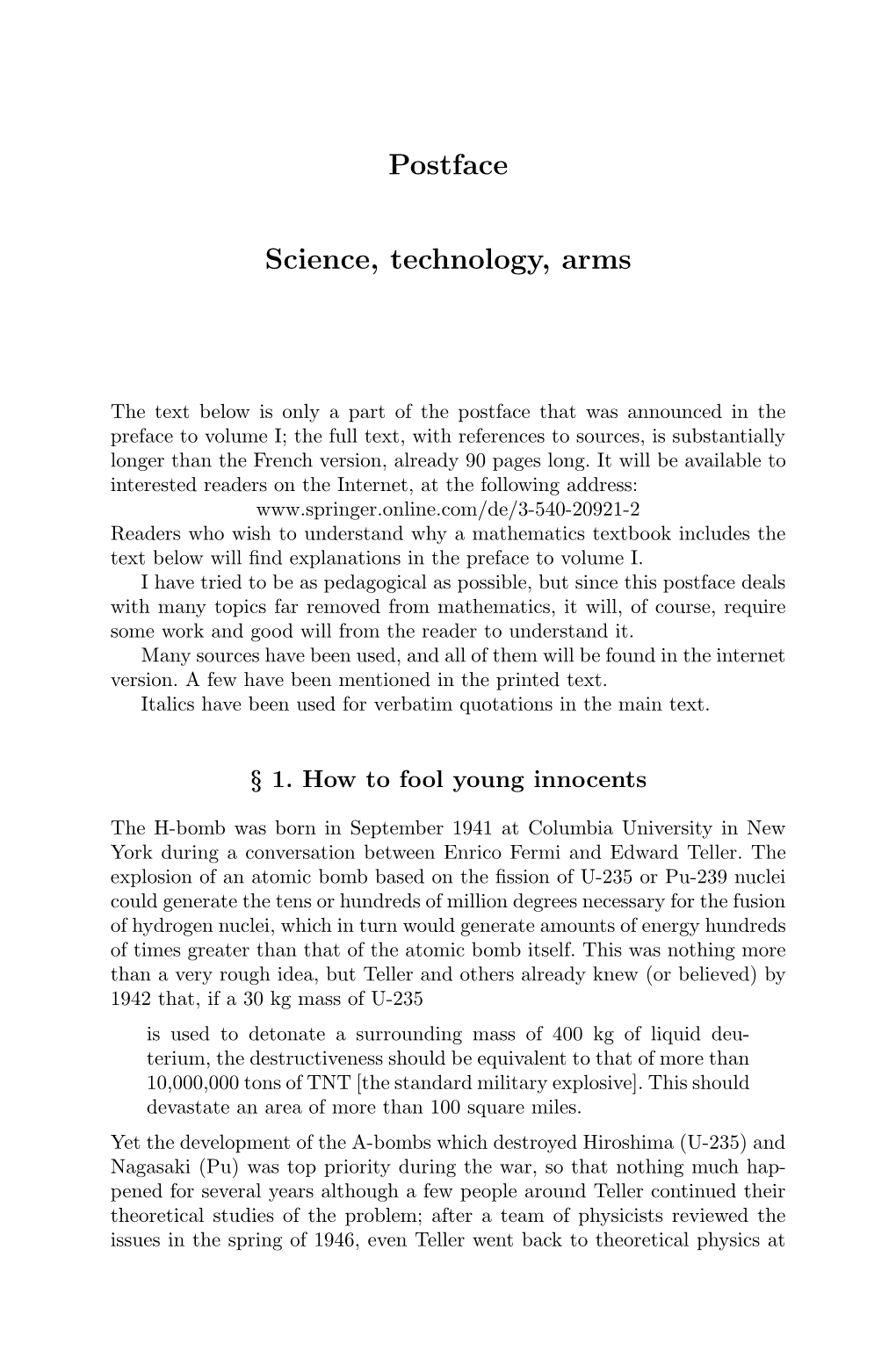 Postface Science, Technology, Arms