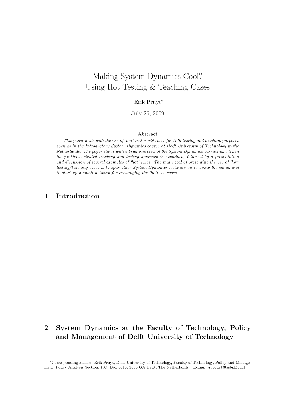 Making System Dynamics Cool? Using Hot Testing & Teaching Cases