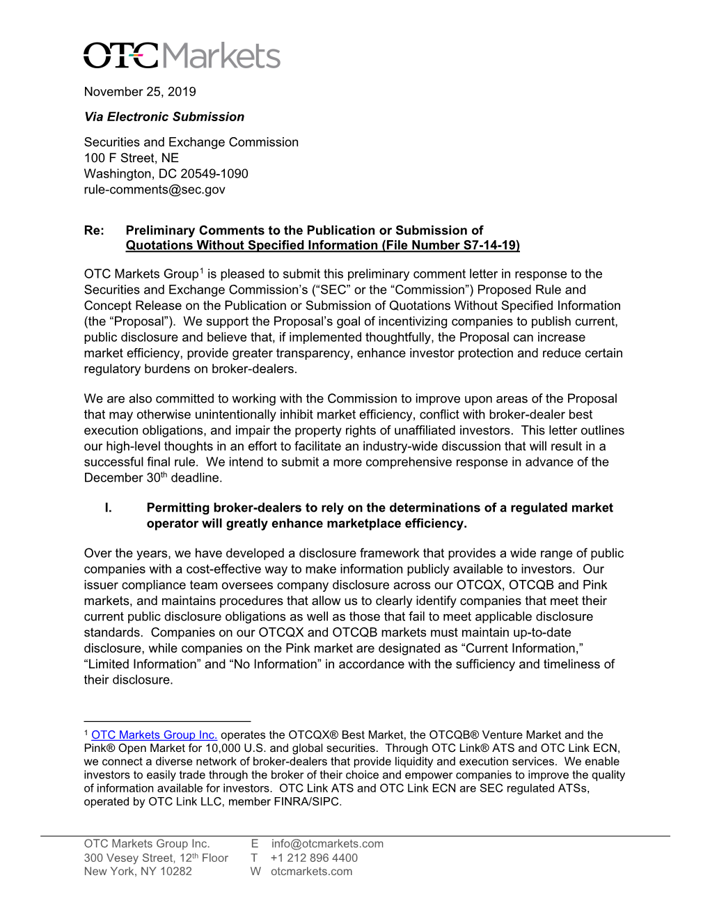 November 25, 2019 Via Electronic Submission Securities and Exchange Commission 100 F Street, NE Washington, DC 20549-1090 Rule-C