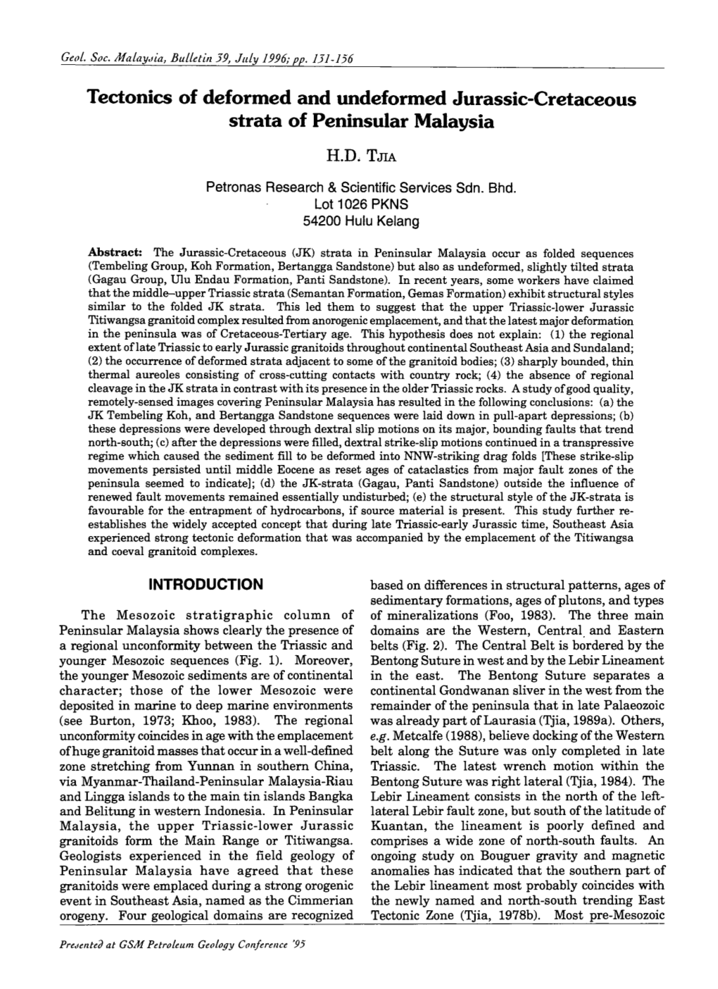 Tectonics of Deformed and Undeformed Jurassic-Cretaceous Strata of Peninsular Malaysia H.D