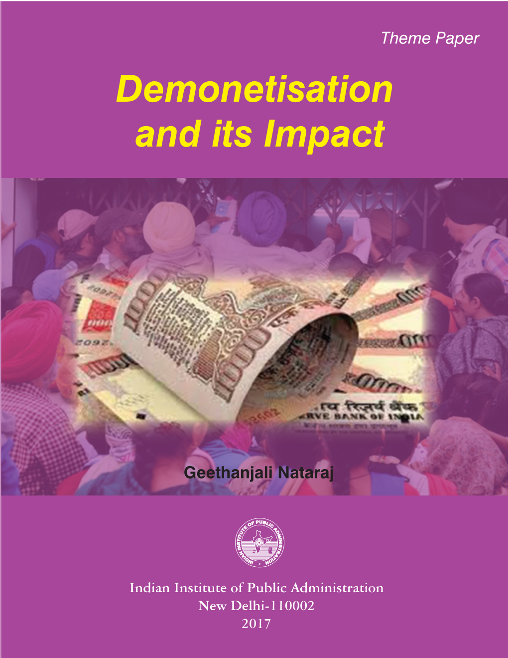Demonetisation and Its Impact (2017)