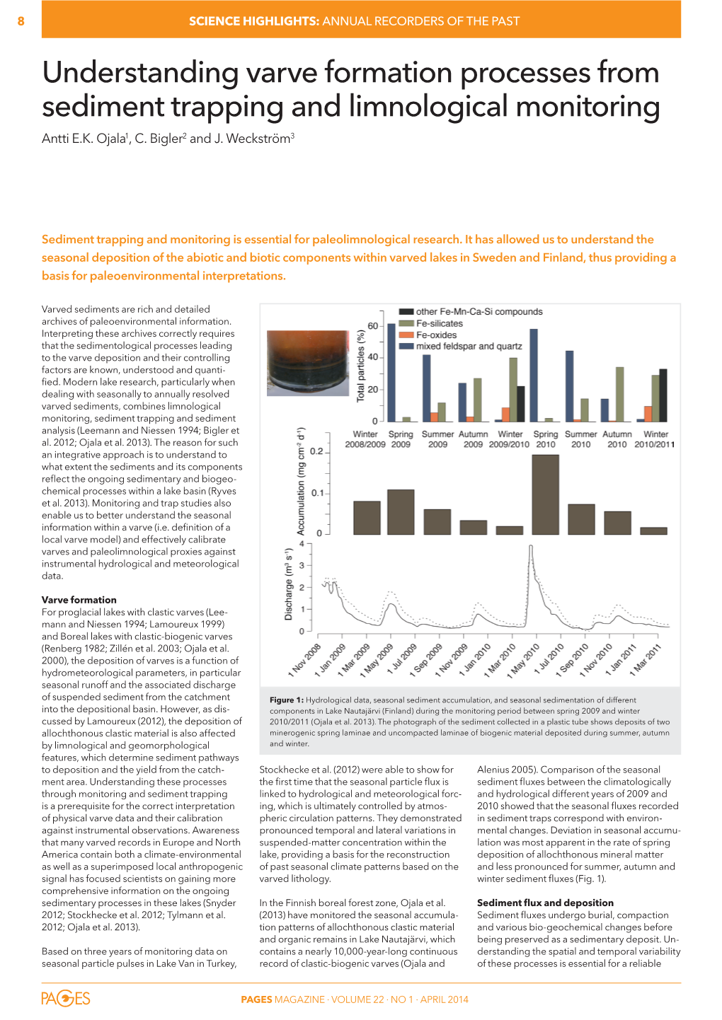 Understanding Varve Formation Processes from Sediment Trapping and Limnological Monitoring Antti E.K