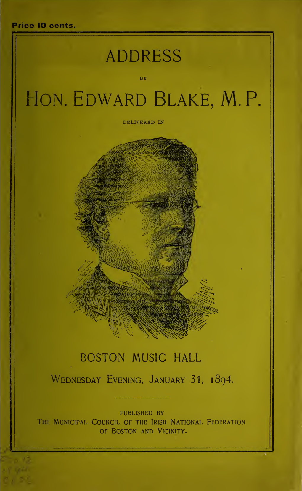 Address by Hon. Edward Blake, MP