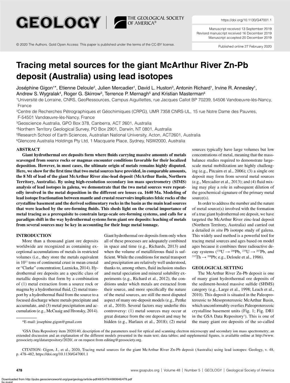 Tracing Metal Sources for the Giant Mcarthur River Zn-Pb Deposit (Australia) Using Lead Isotopes Joséphine Gigon1*, Etienne Deloule2, Julien Mercadier1, David L