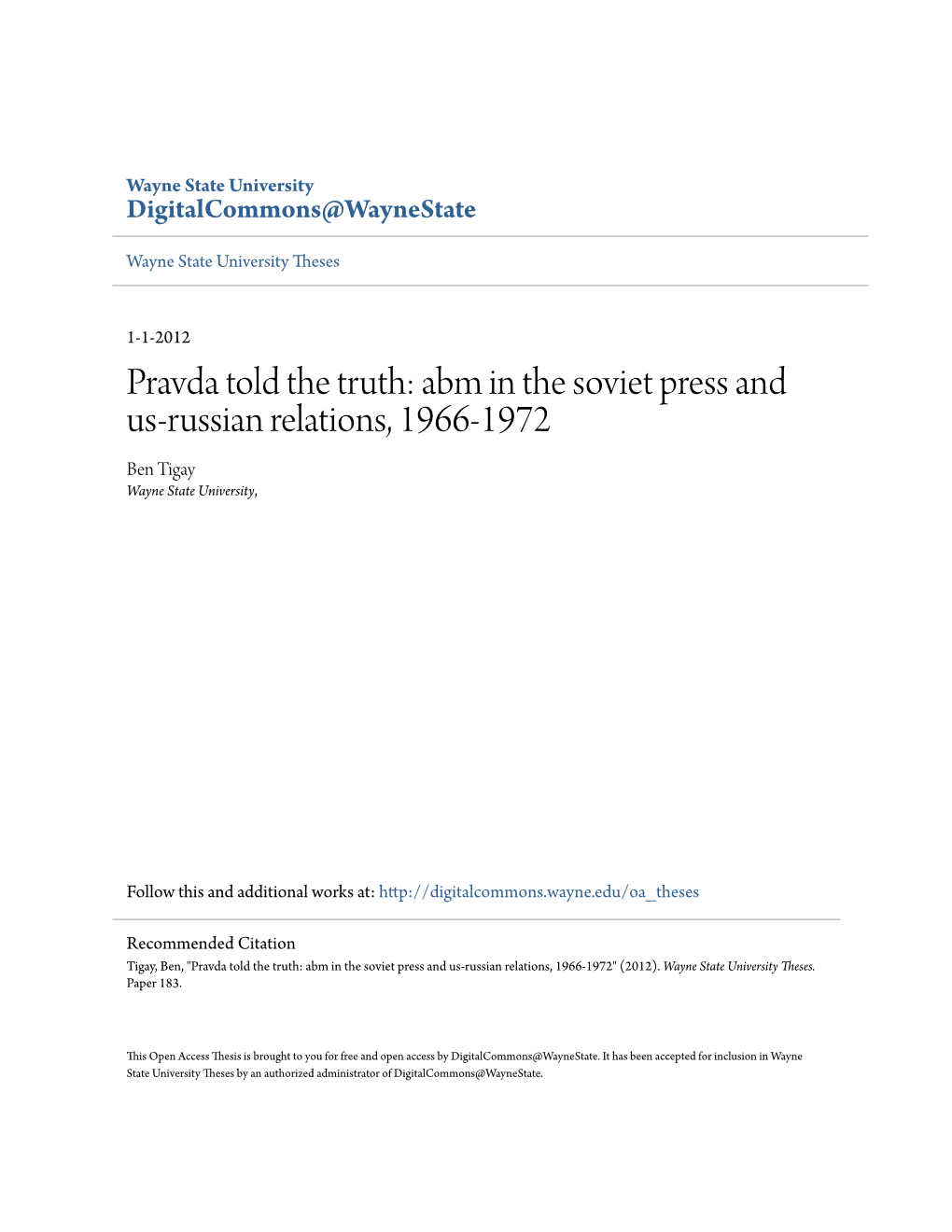 Pravda Told the Truth: Abm in the Soviet Press and Us-Russian Relations, 1966-1972 Ben Tigay Wayne State University