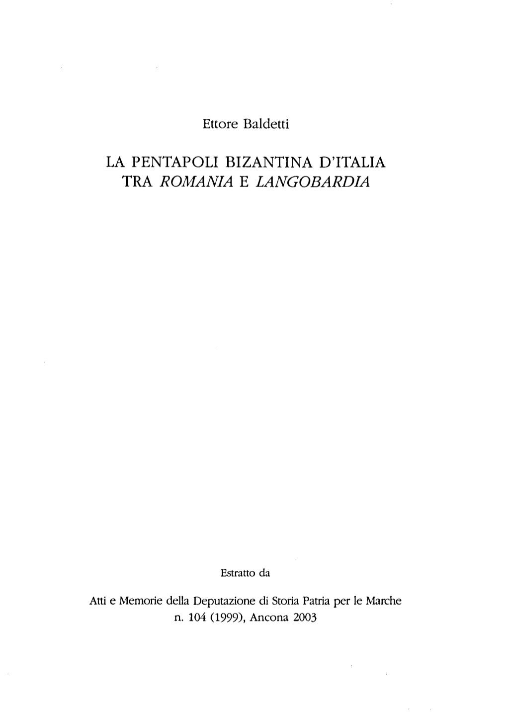 La Pentapoli Bizantina D'italia Tra Romania E Langobardia