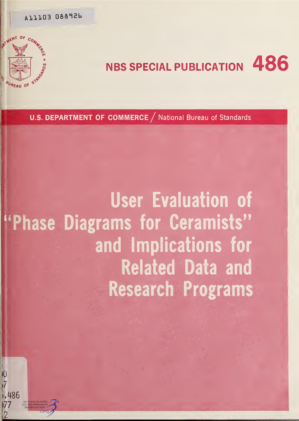 User Evaluation of "Phase Diagrams for Ceramists" and Implications for Related Data and Research Programs